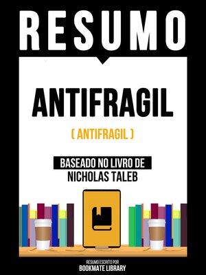 cover image of Resumo--Antifragil (Antifragile)--Baseado No Livro De Nicholas Tale